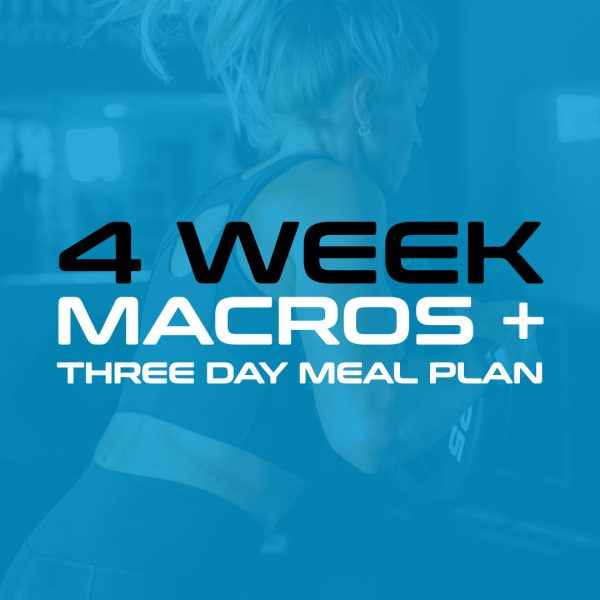 4 WEEK MACROS + THREE DAY MEAL PLANNER